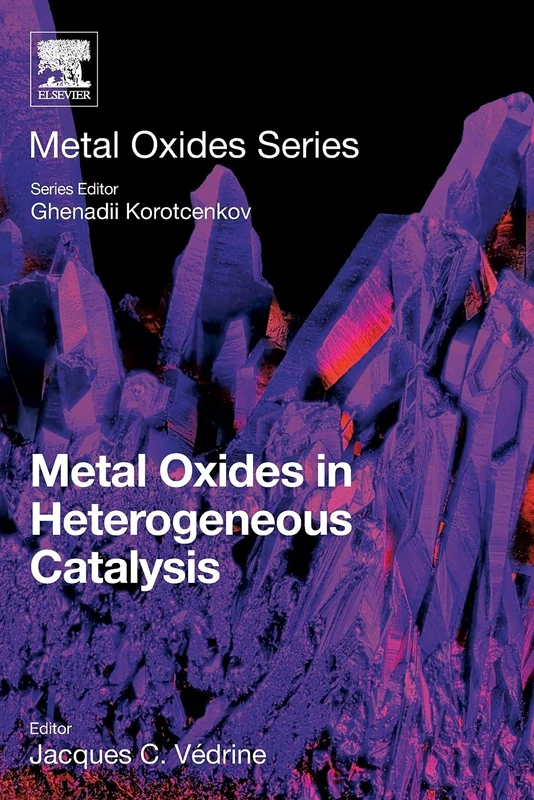 Elsevier Metal Oxides in Heterogeneous Catalysis Book