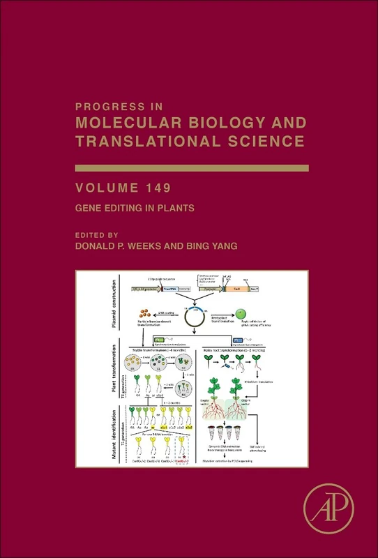 Gene Editing in Plants (Volume 149) (Progress in Molecular Biology and Translational Science, Volume 149)