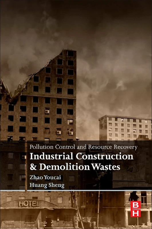 Pollution Control and Resource Recovery: Industrial Construction and Demolition Wastes
