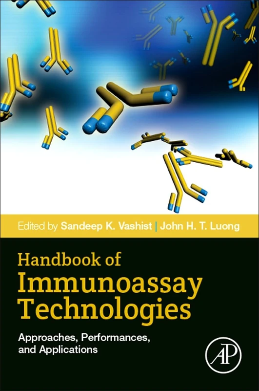 Handbook of Immunoassay Technologies: Approaches, Performances, and Applications