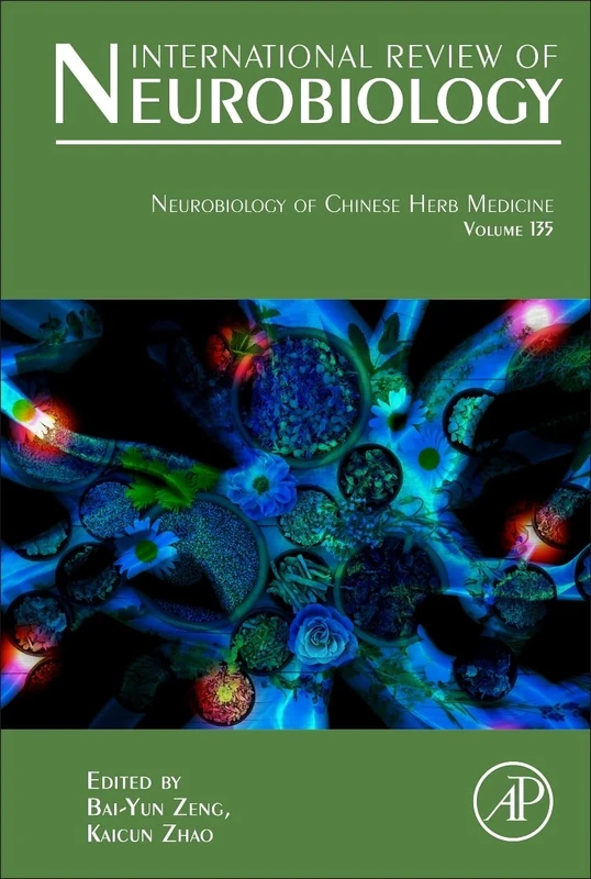 Neurobiology of Chinese Herb Medicine (Volume 135) (International Review of Neurobiology, Volume 135)