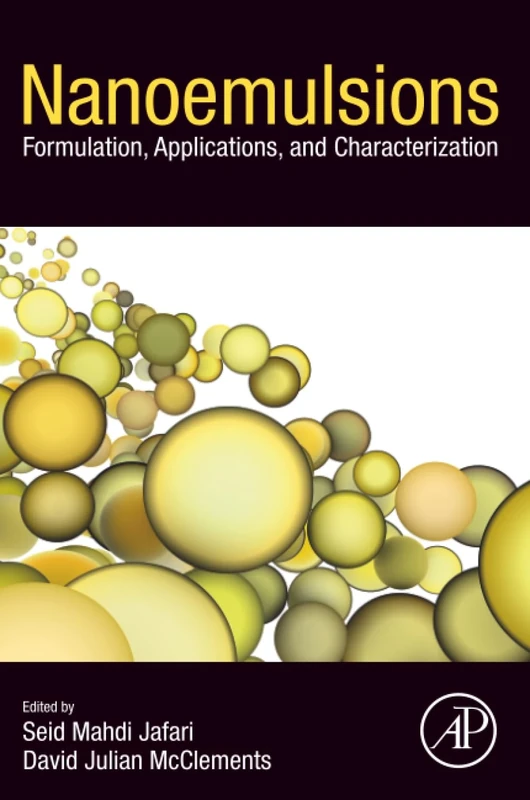 Nanoemulsions: Formulation, Applications, and Characterization