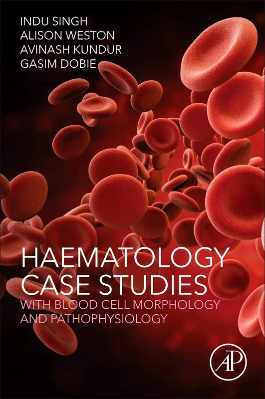 Haematology Case Studies with Blood Cell Morphology and Pathophysiology