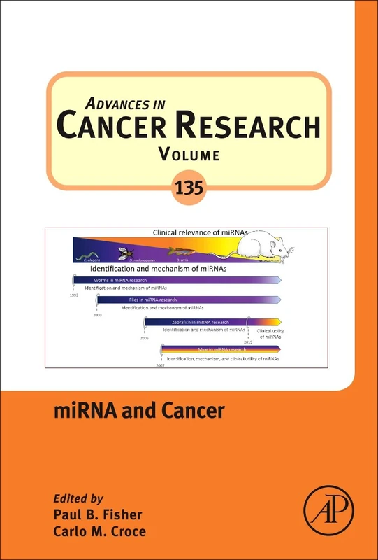miRNA and Cancer (Volume 135) (Advances in Cancer Research, Volume 135)