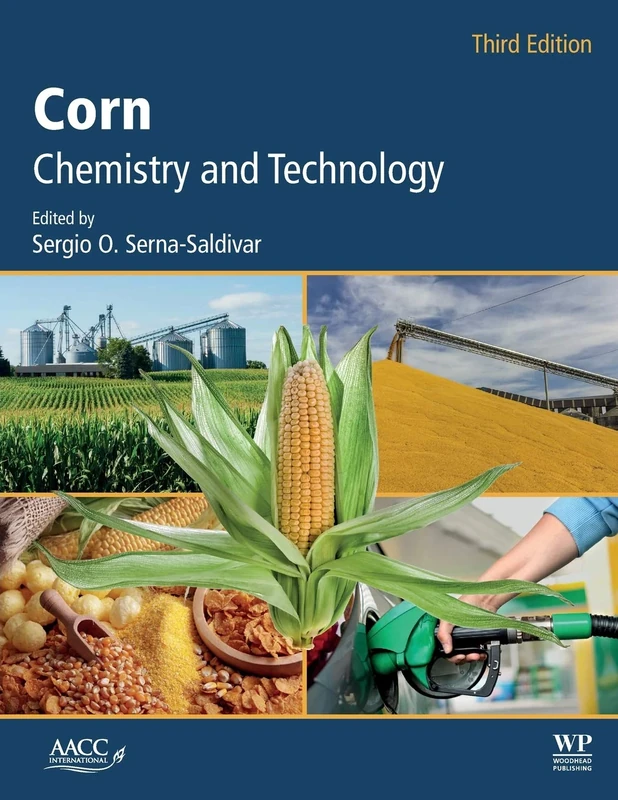 Corn: Chemistry and Technology