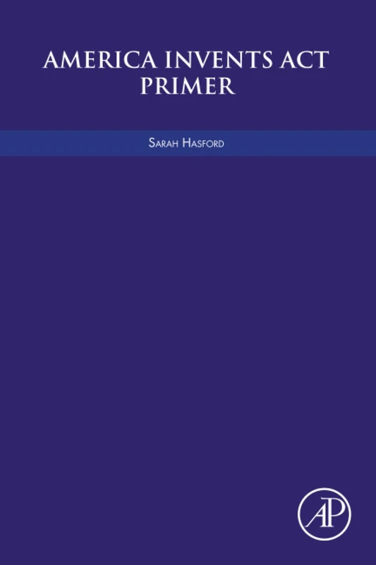 America Invents Act Primer