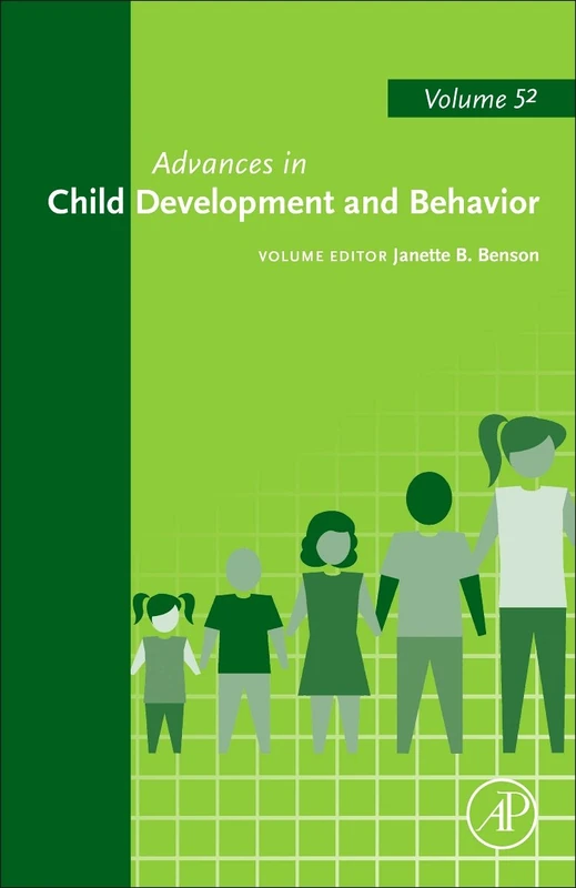 Advances in Child Development and Behavior: Volume 52