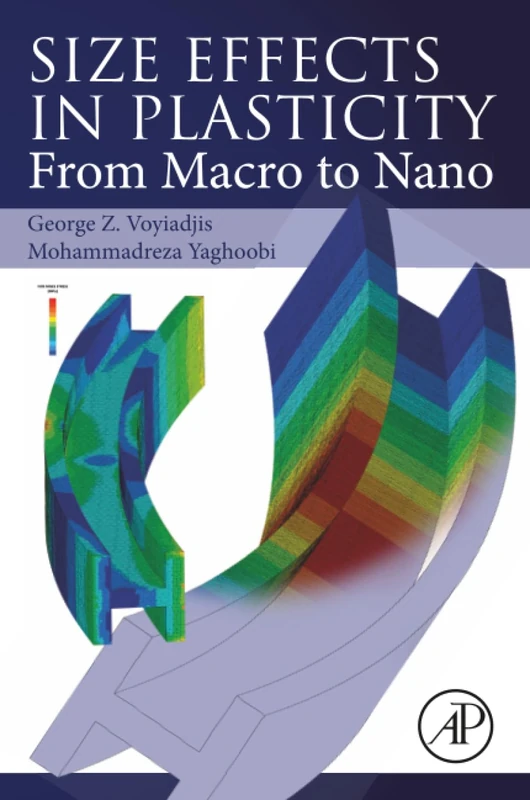 Academic Press - Size Effects in Plasticity: From Macro to Nano