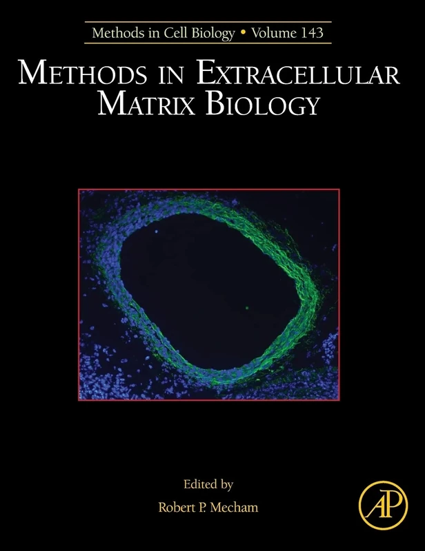 Methods in Extracellular Matrix Biology (Volume 143) (Methods in Cell Biology, Volume 143)