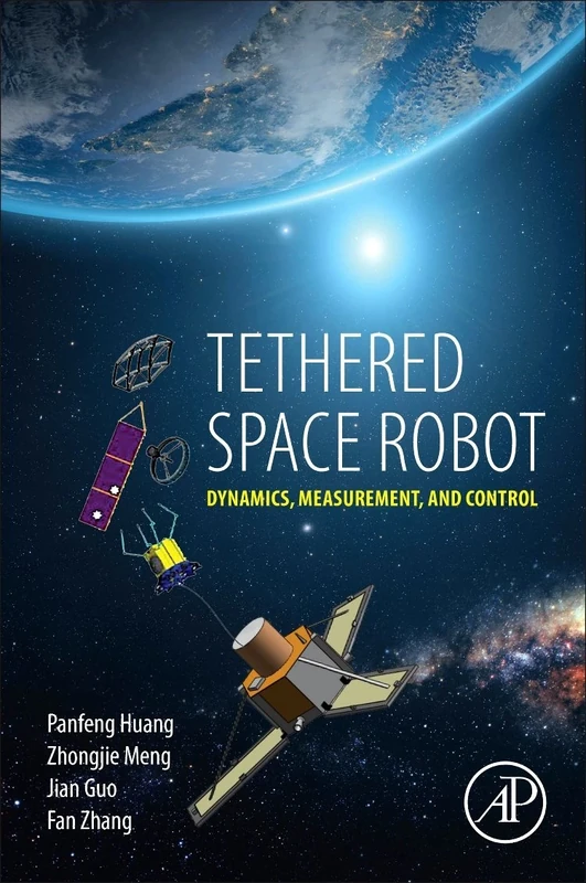 Tethered Space Robot: Dynamics, Measurement, and Control - Image 1