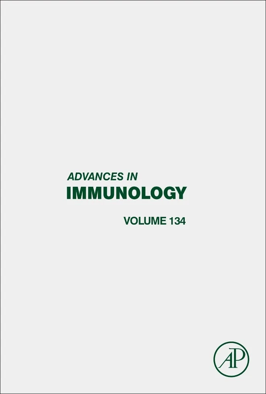 Academic Press Advances in Immunology: Volume 134