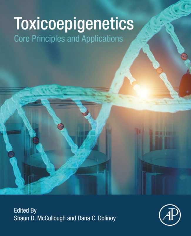 Toxicoepigenetics: Core Principles and Applications