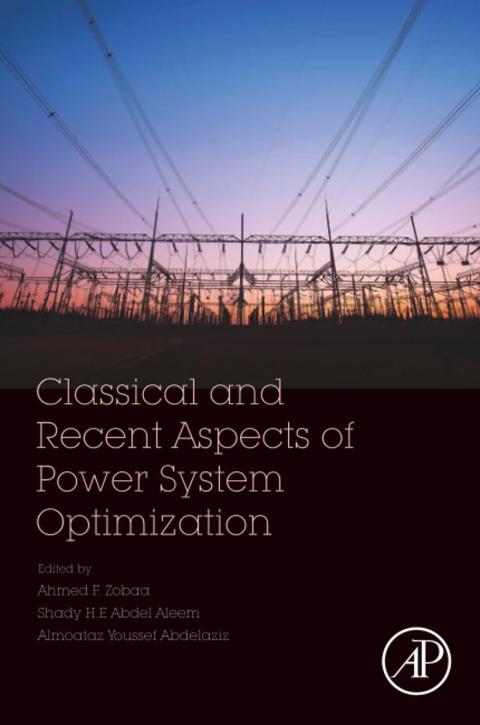 Classical and Recent Aspects of Power System Optimization