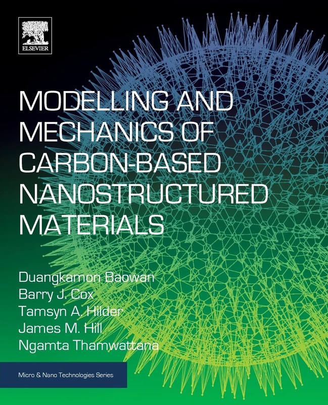Modelling and Mechanics of Carbon-based Nanostructured Materials (Micro and Nano Technologies) - Image 1