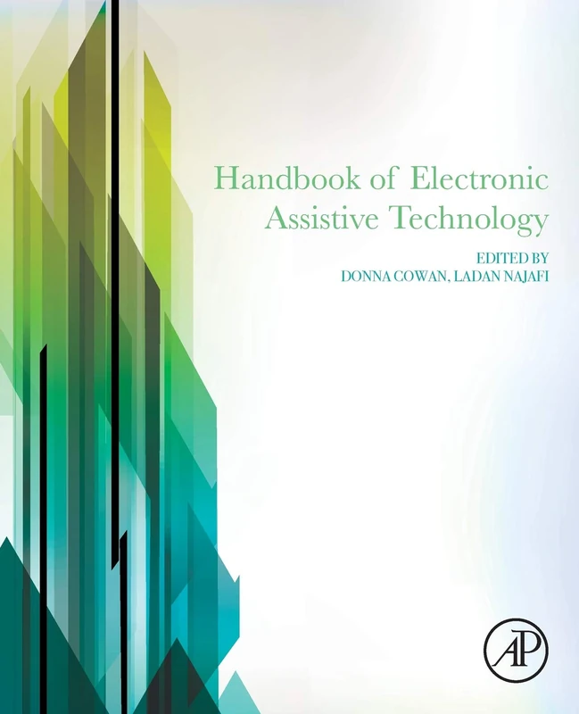 Academic Press Handbook of Electronic Assistive Technology