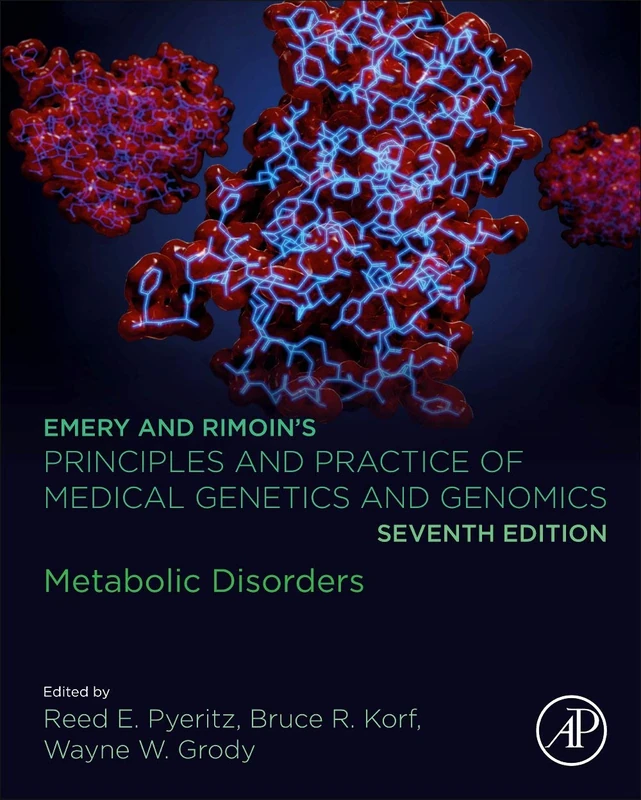 Emery and Rimoin’s Principles and Practice of Medical Genetics and Genomics: Metabolic Disorders