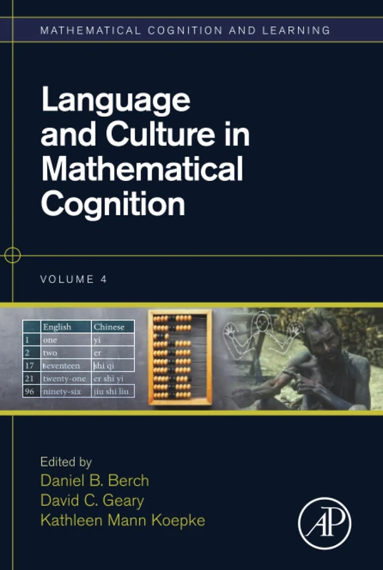 Language and Culture in Mathematical Cognition: Volume 4 (Mathematical Cognition and Learning (Print), Volume 4)