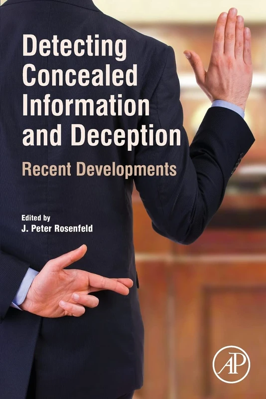 Detecting Concealed Information and Deception: Recent Developments