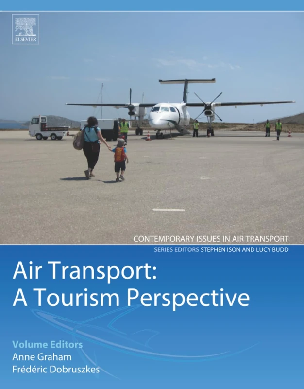 Air Transport - A Tourism Perspective (Contemporary Issues in Air Transport)