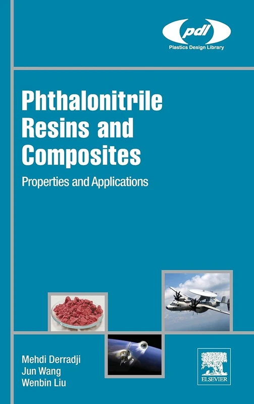 Phthalonitrile Resins and Composites - William Andrew Book