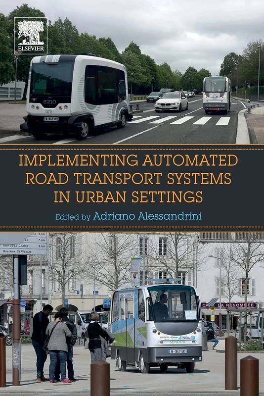 Implementing Automated Road Transport Systems in Urban Settings