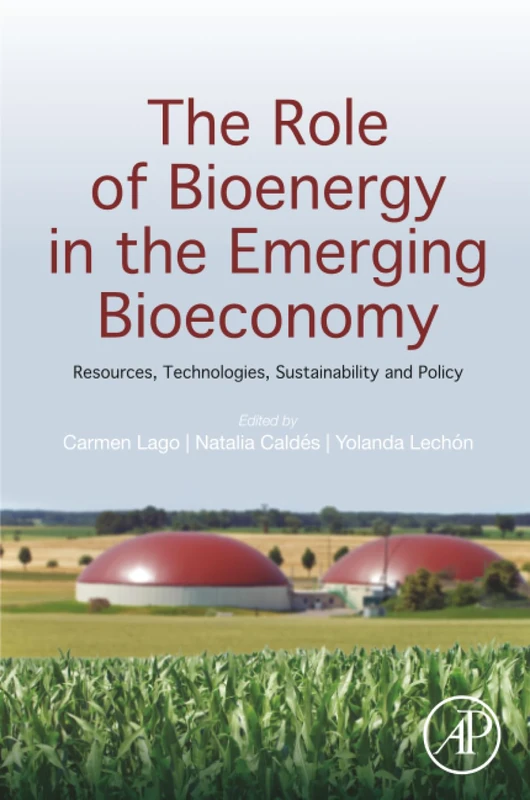 Academic Press - Role of Bioenergy in the Emerging Bioeconomy