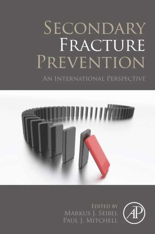 Secondary Fracture Prevention: An International Perspective