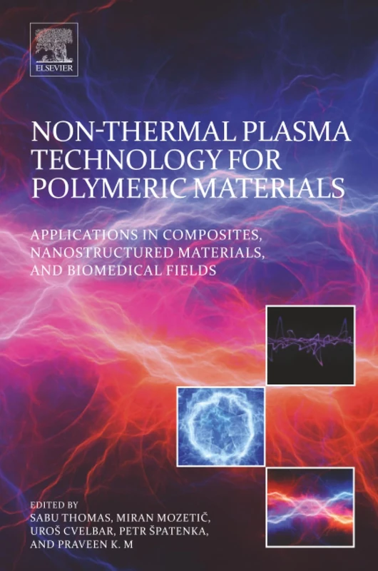 Elsevier Non-Thermal Plasma Technology for Polymeric Materials