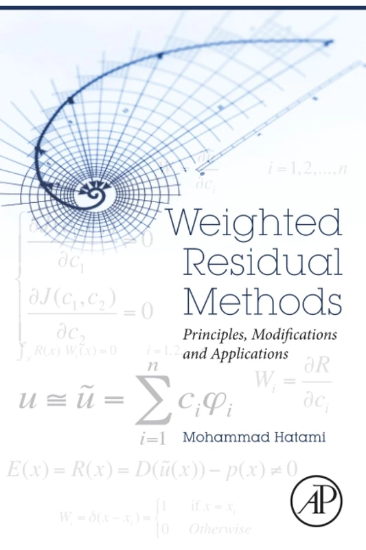 Weighted Residual Methods: Principles, Modifications and Applications