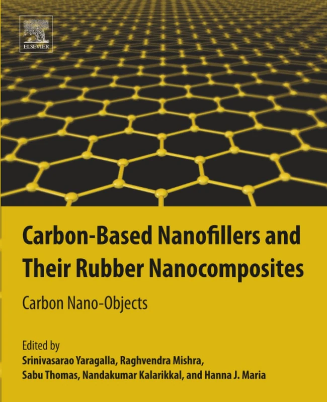 Elsevier Carbon-Based Nanofillers and Rubber Nanocomposites