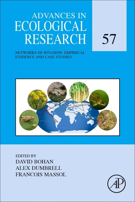Academic Press Networks of Invasion Volume 57 - Ecology Book