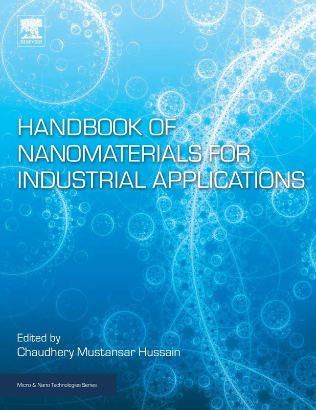 Elsevier Handbook of Nanomaterials for Industrial Applications