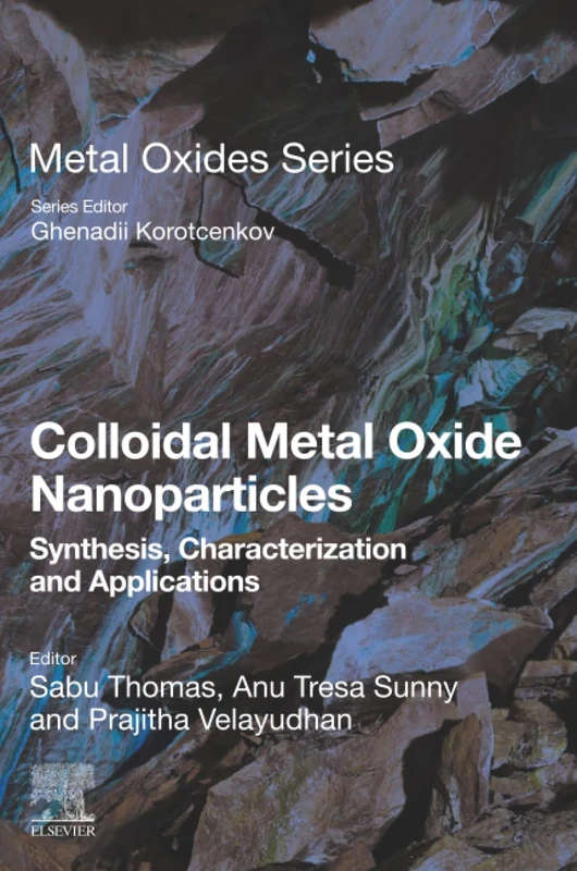 Colloidal Metal Oxide Nanoparticles: Synthesis, Characterization and Applications