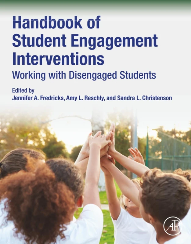 Academic Press Handbook of Student Engagement Interventions