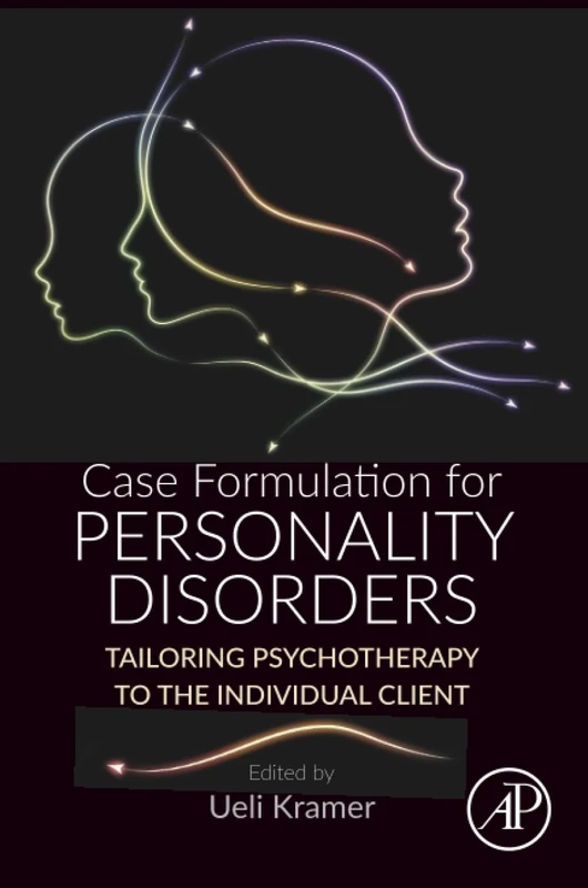 Case Formulation for Personality Disorders: Tailoring Psychotherapy to the Individual Client