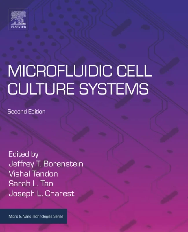 Microfluidic Cell Culture Systems (Micro and Nano Technologies)