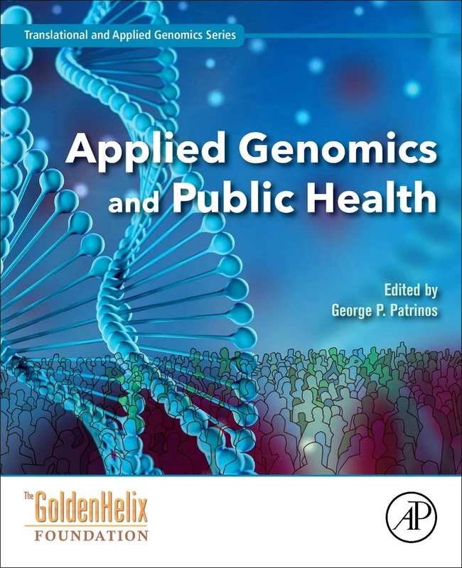 Applied Genomics and Public Health (Translational and Applied Genomics)