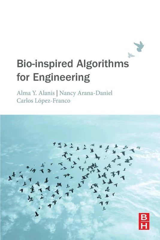 Butterworth-Heinemann Bio-inspired Algorithms for Engineering