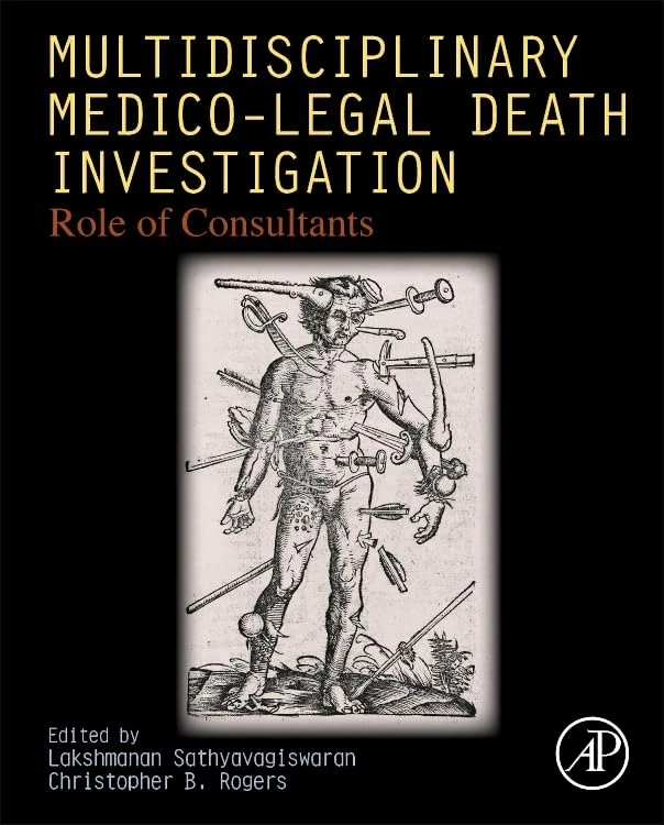 Multidisciplinary Medico-Legal Death Investigation: Role of Consultants