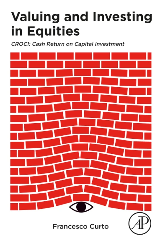 Valuing and Investing in Equities: CROCI: Cash Return on Capital Investment - Image 1