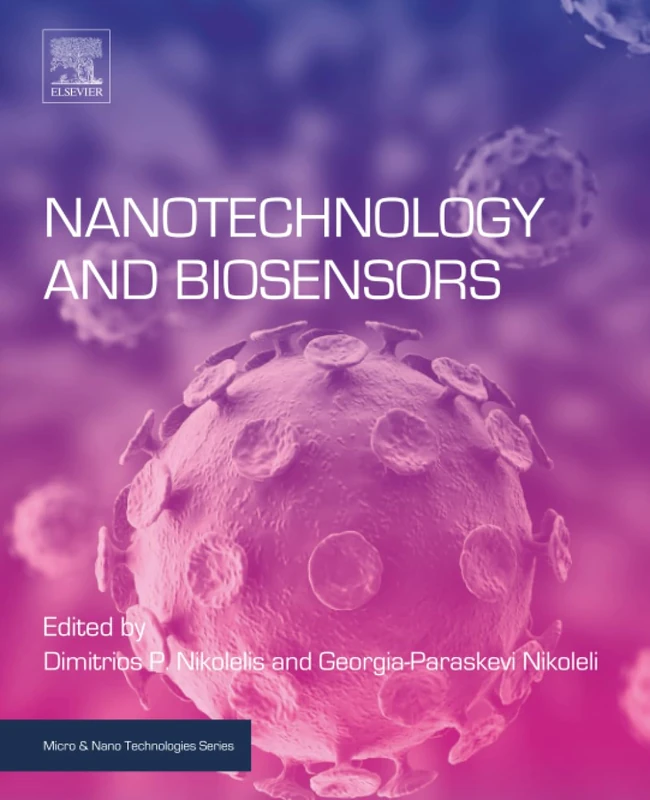 Nanotechnology and Biosensors (Micro and Nano Technologies)
