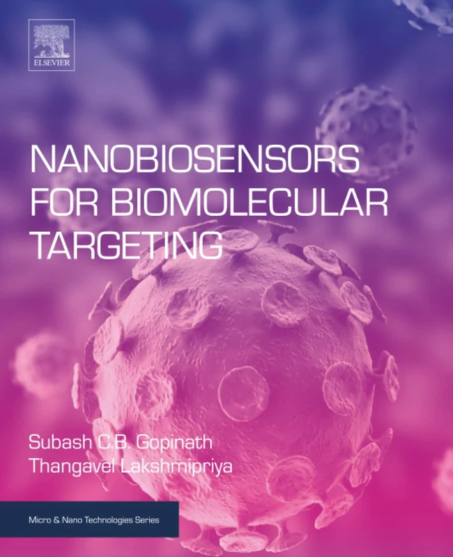 Nanobiosensors for Biomolecular Targeting (Micro and Nano Technologies)