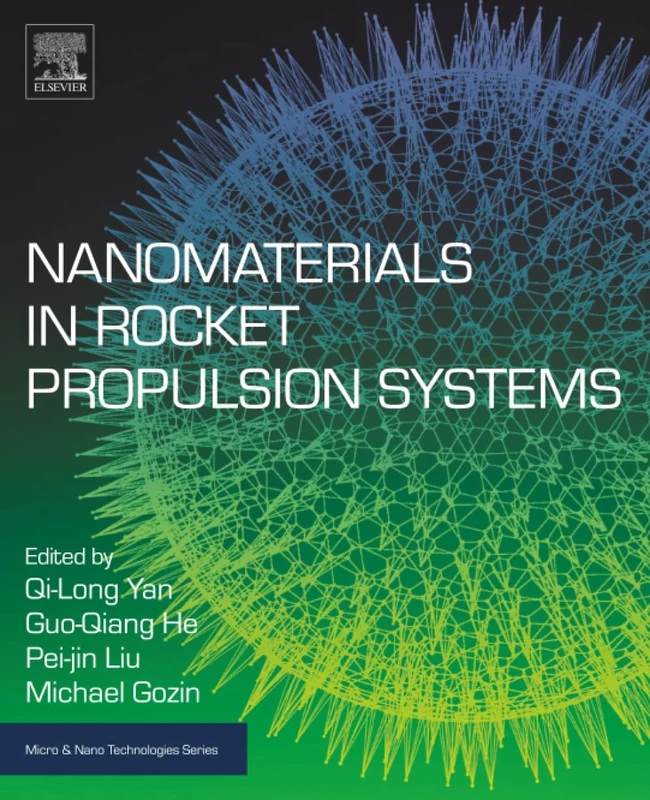 Nanomaterials in Rocket Propulsion Systems (Micro and Nano Technologies)