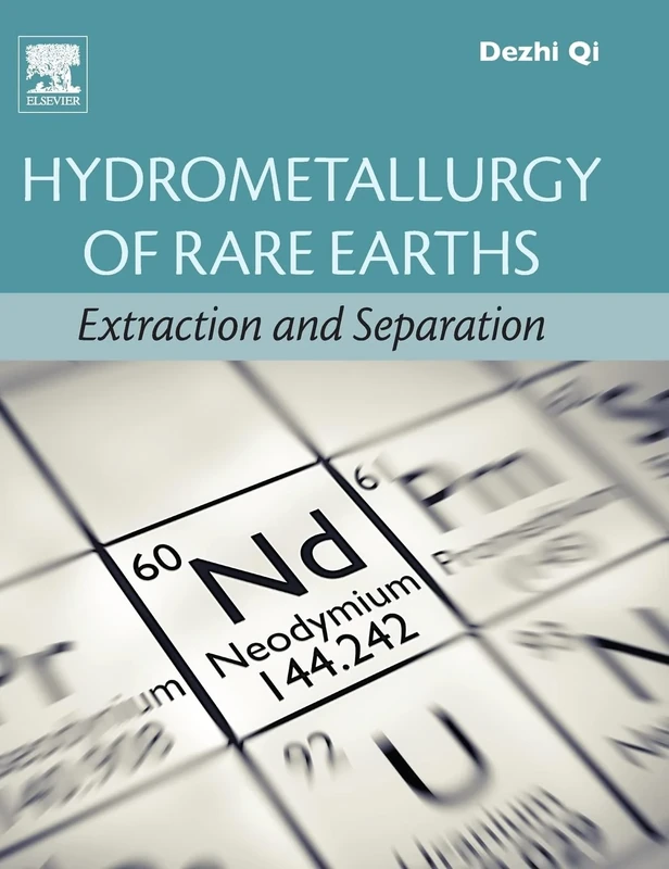Hydrometallurgy of Rare Earths: Extraction and Separation