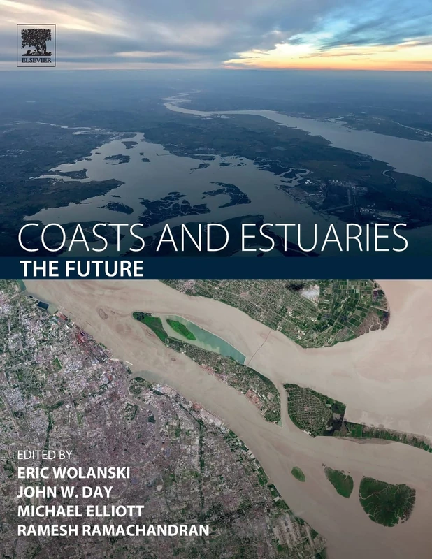 Elsevier Coasts and Estuaries: The Future - Academic Book