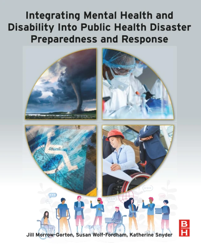 Integrating Mental Health and Disability Into Public Health Disaster Preparedness and Response