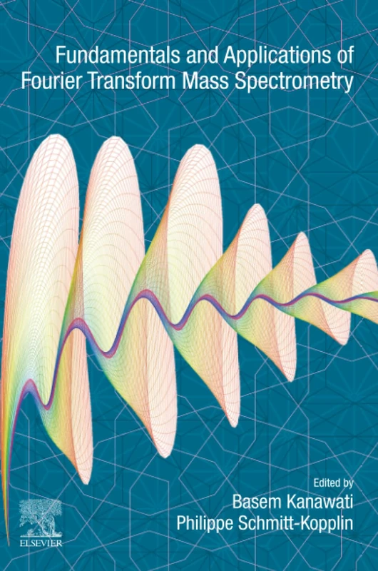 Fundamentals and Applications of Fourier Transform Mass Spectrometry