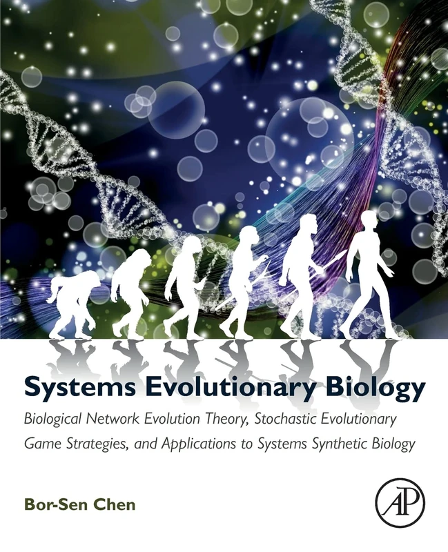 Systems Evolutionary Biology: Biological Network Evolution Theory, Stochastic Evolutionary Game Strategies, and Applications to Systems Synthetic Biology