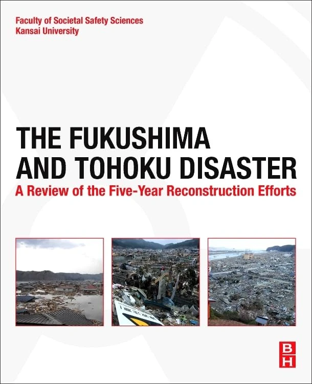 The Fukushima and Tohoku Disaster: A Review of the Five-Year Reconstruction Efforts - Image 1