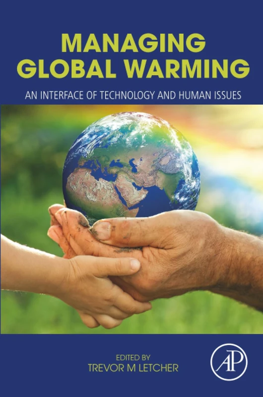 Managing Global Warming: An Interface of Technology and Human Issues